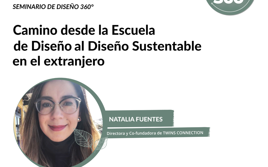 Seminario 360°: “Desde la escuela de diseño al diseño sustentable”