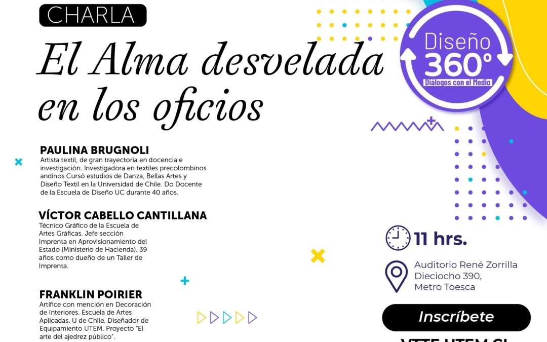 Diseño 360°: “El alma desvelada en los oficios”